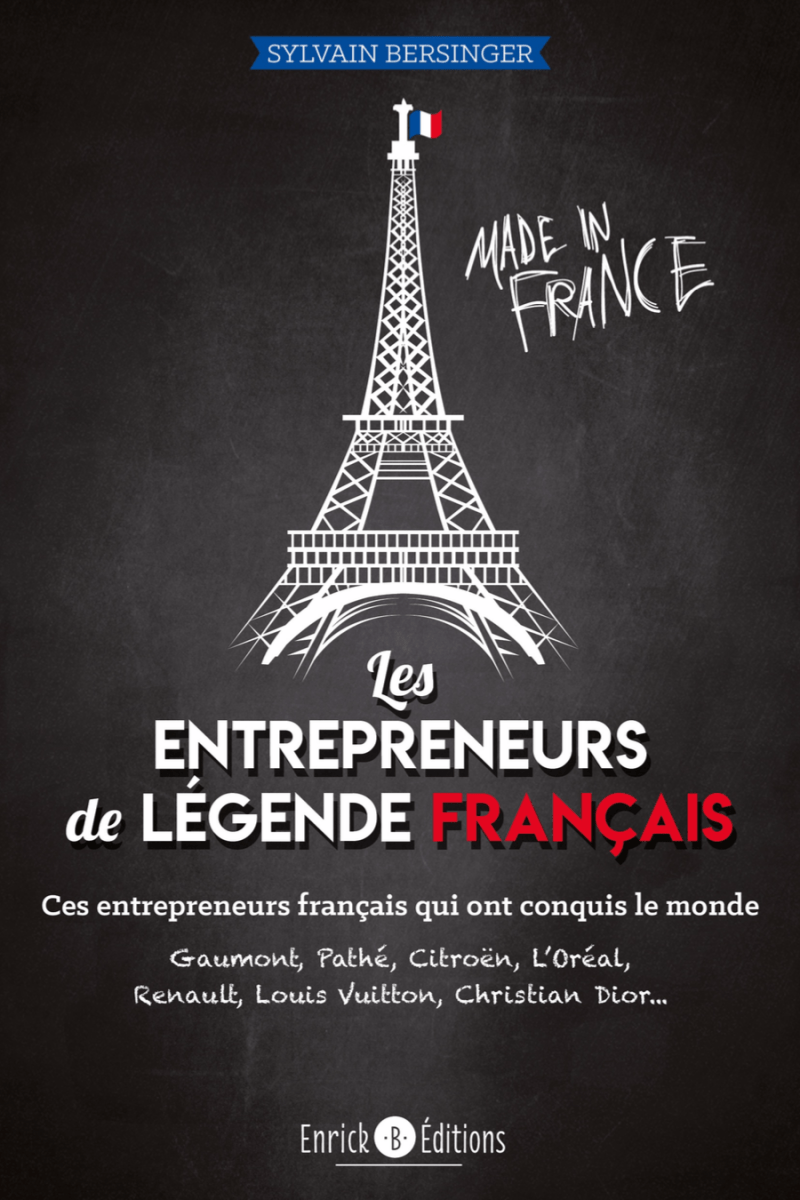 Entrepreneurs Legendes Franc%cc%a7ais
