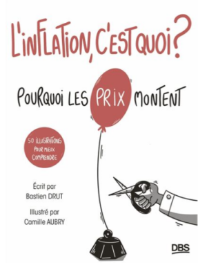Inflation Cest Quoi Bastien Drut Camille Aubry
